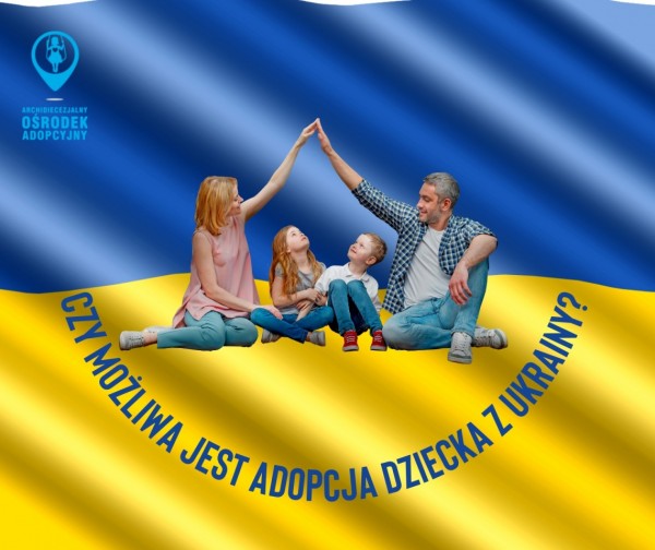 Adopcja dziecka z Ukrainy