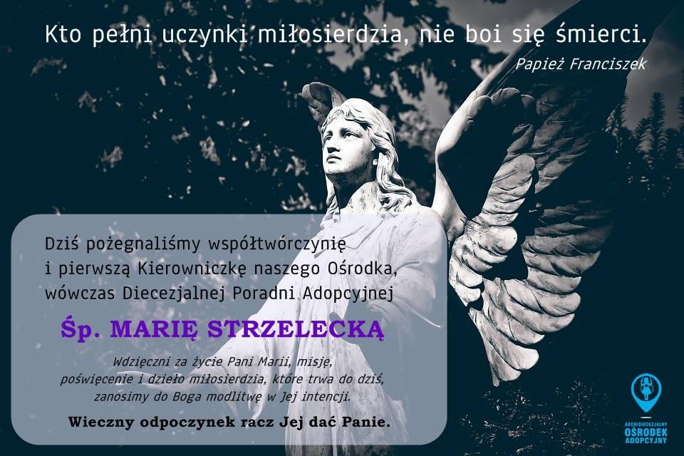 Ostatnie Pożegnanie Marii Strzeleckiej Ostatnie Pożegnanie Marii Strzeleckiej