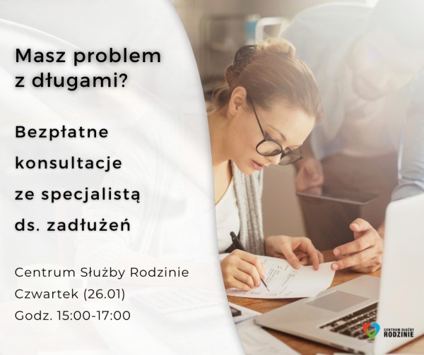 26.01 - Bezpłatne konsultacje ze specjalistą ds. zadłużeń 26.01 - Bezpłatne konsultacje ze specjalistą ds. zadłużeń