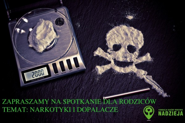 Spotkanie dla rodziców: narkotyki i dopalacze