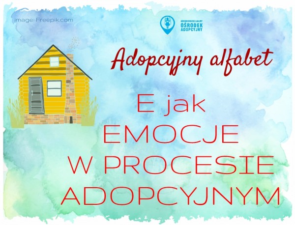 Emocje w procesie adopcyjnym.