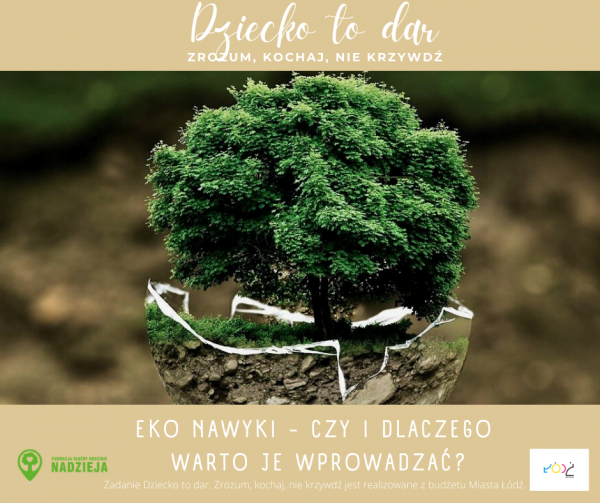 Eko nawyki - jak i dlaczego je wprowadzać?