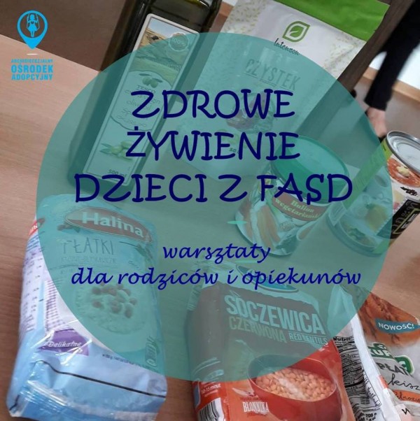 Zapraszamy na szkolenie Żywienie dzieci z FASD