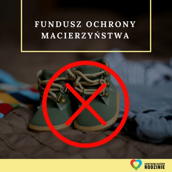 FUNDUSZ OCHRONY MACIERZYŃSTWA