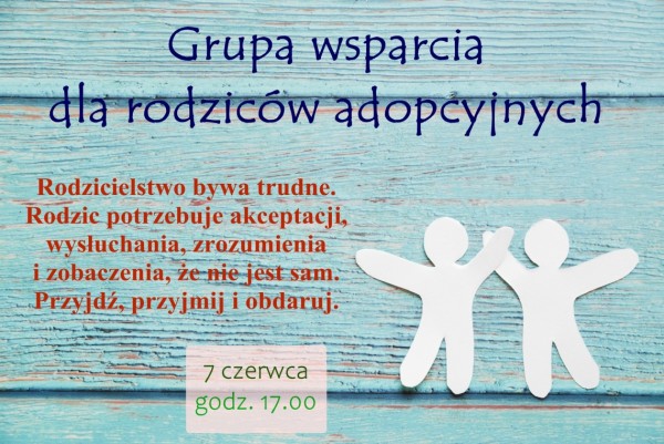 Grupa wsparcia dla rodziców adopcyjnych Grupa wsparcia dla rodziców adopcyjnych