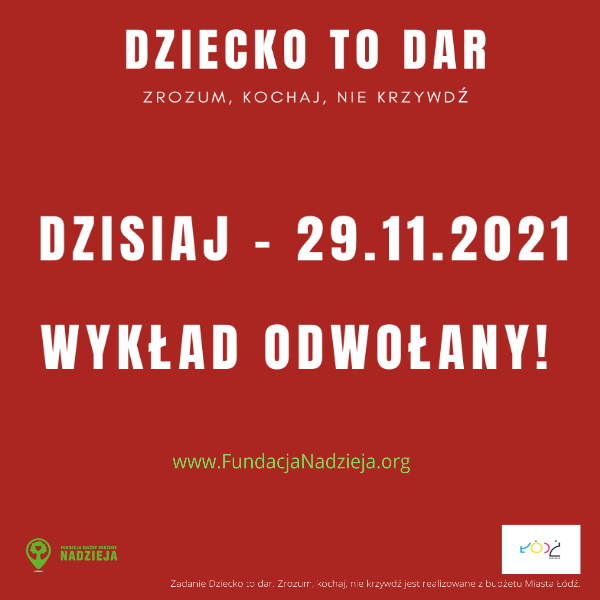 DZISIEJSZY WYKŁAD ODWOŁANY