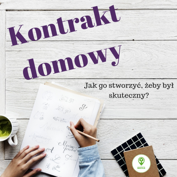 Jak uczyć dziecko zasad? Kontrakt domowy narzędziem wychowawczym.