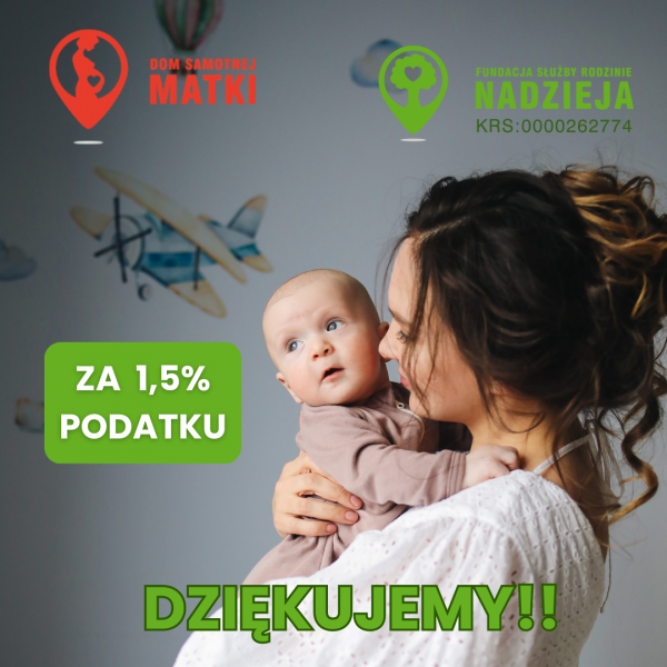 DZIĘKUJEMY ZA 1,5% TWOJEGO PODATKU 