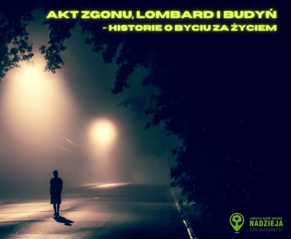 Akt zgonu, lombard i budyń – historie o byciu za życiem Akt zgonu, lombard i budyń – historie o byciu za życiem