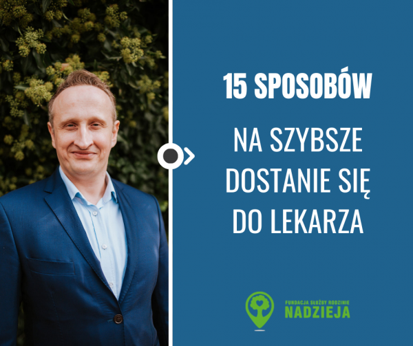 15 sposobów na szybsze dostanie się do lekarza