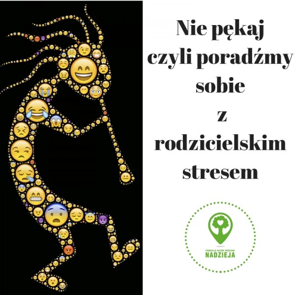 Nie pękaj czyli poradźmy sobie z rodzicielskim stresem