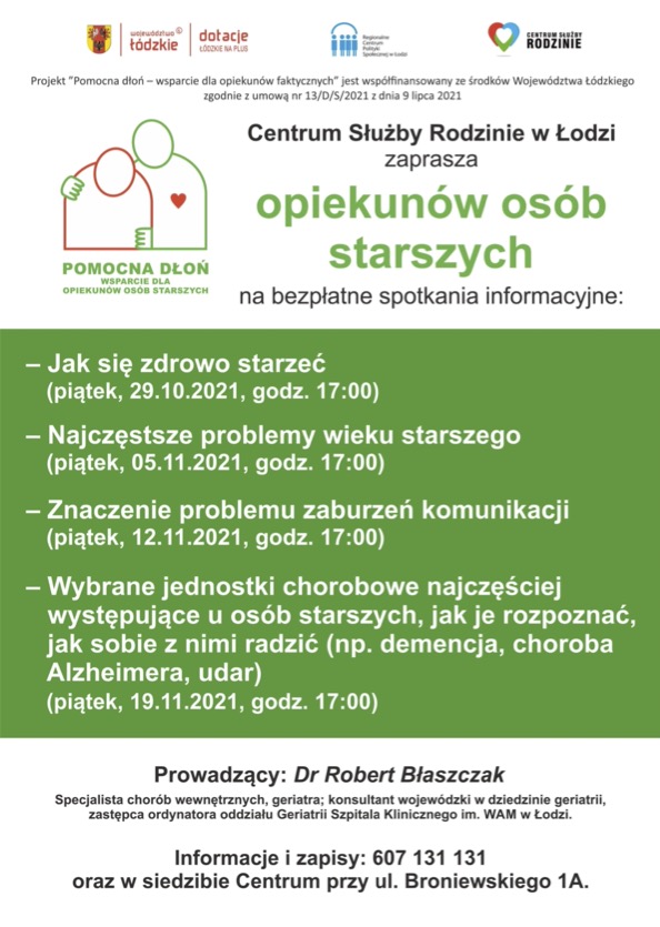 Zaprszamy na cykl spotkań dla opiekunów osób starszych, które poprowadzi dr Robert Błaszczak Zaprszamy na cykl spotkań dla opiekunów osób starszych, które poprowadzi dr Robert Błaszczak