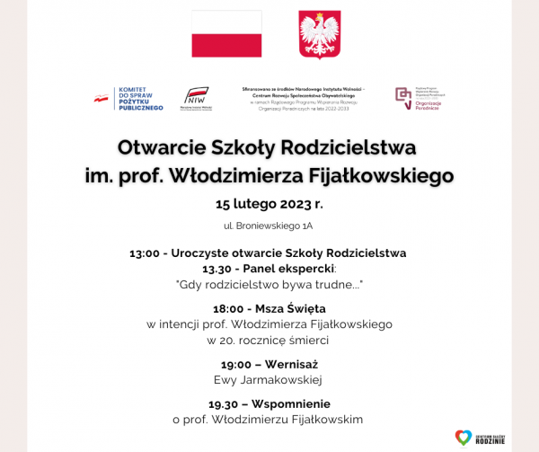 Otwarcie Szkoły Rodzicielstwa im. prof. Włodzimierza Fijałkowskiego Otwarcie Szkoły Rodzicielstwa im. prof. Włodzimierza Fijałkowskiego