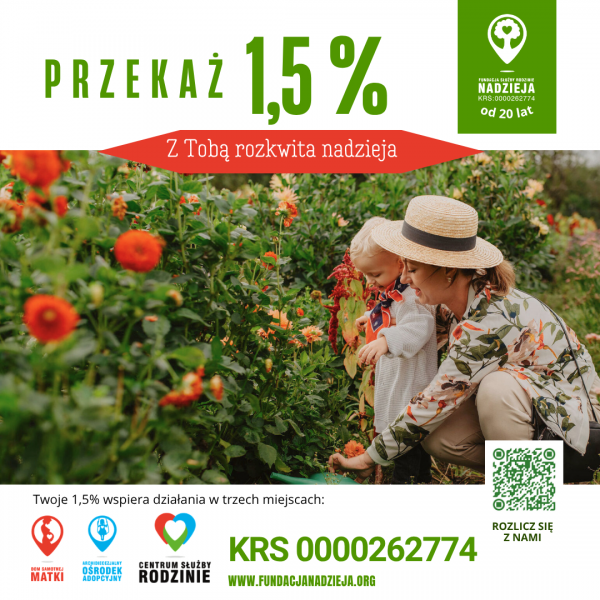 PRZEKAŻ 1,5% I BĄDŹ CZĘŚCIĄ NASZEJ MISJI