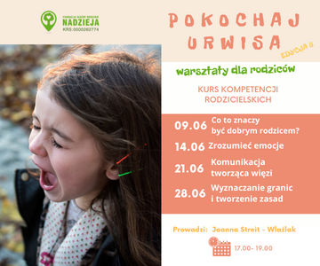 Zaczynamy 9.06 - Kurs kompetencji rodzicielskich Zaczynamy 9.06 - Kurs kompetencji rodzicielskich